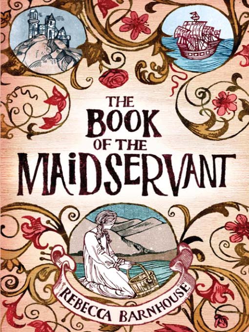 Title details for The Book of the Maidservant by Rebecca Barnhouse - Available